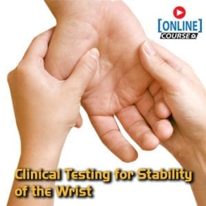 Clinical Testing for Stability of the Wrist